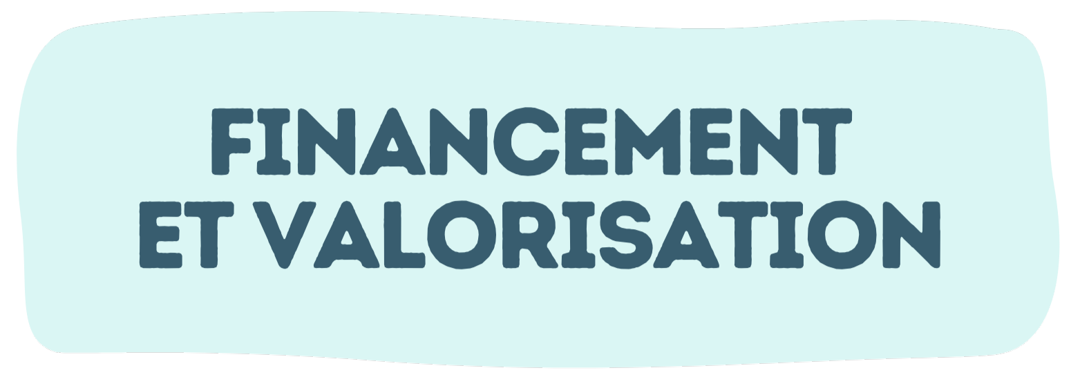 Le texte 'financement et valorisation' écrit en bleu