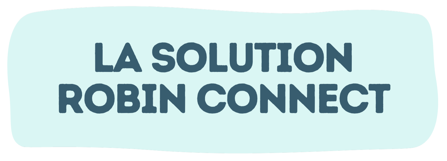 Le texte 'la solution Robin Connect' écrit en bleu